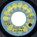 7inch Vinyl Single - Titanic - Sultana / Rain 2000