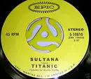 7inch Vinyl Single - Titanic - Sing Fool Sing / Sultana