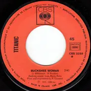 7inch Vinyl Single - Titanic - Buckshee Woman