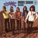 7inch Vinyl Single - Titanic - Rain 2000