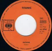 7inch Vinyl Single - Titanic - Sultana