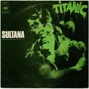 7inch Vinyl Single - Titanic - Sultana