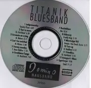 CD - Titanik Bluesband - Domino Hausband