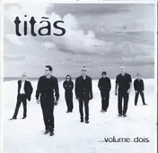 Titãs - Volume Dois