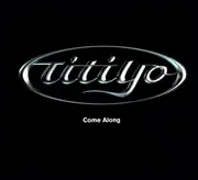 CD Single - Titiyo - Come Along