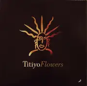 12inch Vinyl Single - Titiyo - Flowers