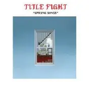 title fight - SPRING SONGS