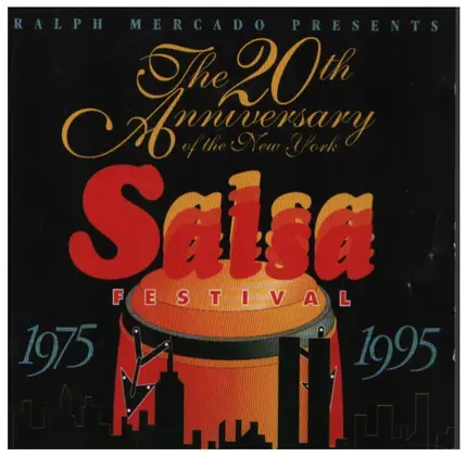 Tito Nieves / Celia Cruz / Hector Lavoe a.o. - The 20th Anniversary of the New York Salsa Festival 1975 - 1995