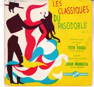 Tito Fuggi Et Son Orchestre - Juan Morata & Son Orchestre - Les Classiques Du Paso-Doble (Vol.1)