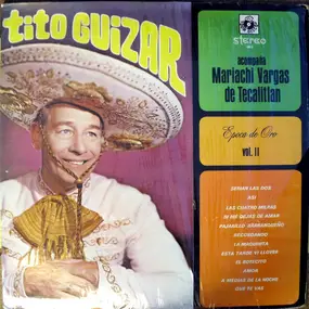 Tito Guizar - Epoca De Oro (Vol. 2)