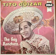 LP - Tito Guizar - The Gay Ranchero