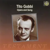 Tito Gobbi - Opera Arias and Songs