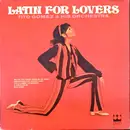 LP - Tito Gomez & His Orchestra - Latin For Lovers