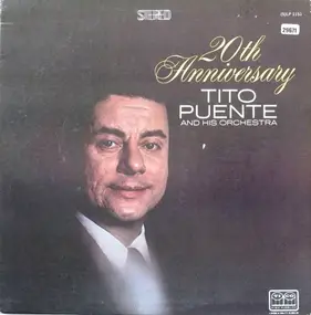 Tito Puente - 20th Anniversary