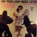 LP - Tito Puente And His Orchestra - My Fair Lady Goes Latin