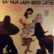 LP - Tito Puente And His Orchestra - My Fair Lady Goes Latin