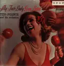 LP - Tito Puente And His Orchestra - My Fair Lady Goes Latin