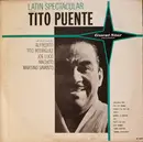 LP - Tito Puente And Selections By Alfredito , Tito Rodriguez , Joe Loco , Machito , Martino Savanto - Latin Spectacular - High Fidelity