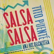 Tito Puente And His Orchestra - Salsa Salsa