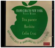 CD - Tito Puente, Machito, Celia Cruz a.o. - From Cuba To New York - Nuevo Mambo