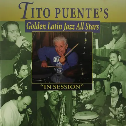 Tito Puente's Golden Latin Jazz All Stars - In Session