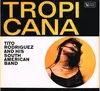 LP - Tito Rodriguez And His South American Band - Tropicana