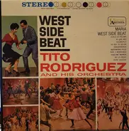 Tito Rodriguez & His Orchestra - West Side Beat