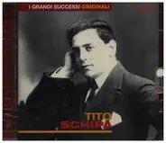 Tito Schipa - I Grandi Successi Originali