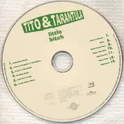 CD - Tito & Tarantula - Little Bitch