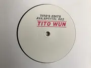 12inch Vinyl Single - Tito Wun - Tito's Edits