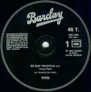 12inch Vinyl Single - Tito - Be Bop Tradition