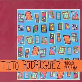 Tito Rodriguez - Mucho Cha Cha