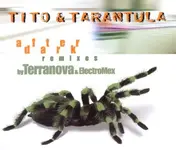 Tito & Tarantula - After Dark-Remixes