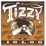 Tizzy - Igloo