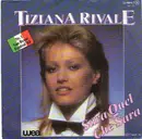 7inch Vinyl Single - Tiziana Rivale - Sarà Quel Che Sarà