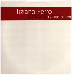 Tiziano Ferro - Perdono - Summer Remixes