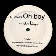 TJ Hooker Featuring Billy Lawrence - Oh Boy