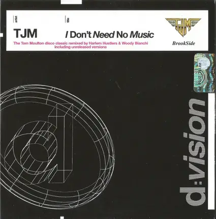 Tjm - I Don't Need No Music