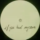 12inch Vinyl Single - TK - If You Had My Love