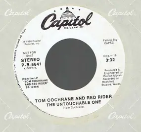 Tom Cochrane And Red Rider - The Untouchable One