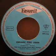 7inch Vinyl Single - Tom Corty Und Die Clever-Boys / Harry Franke - Freunde Fürs Leben / Santa Lucia