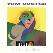 Tom Coster - Did Jah Miss Me?!?