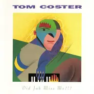 Tom Coster - Did Jah Miss Me?!?