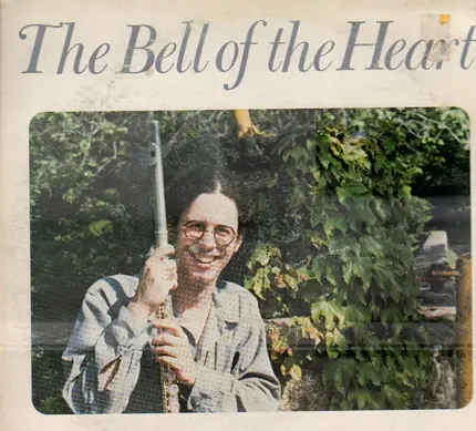 Tom Chapin - The Bell of The Heart