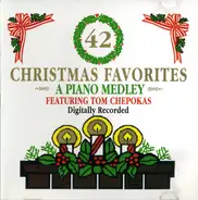 Tom Chepokas - 42 Christmas Favorites