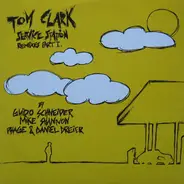 Tom Clark - Service Station Remixes Part I