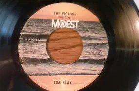 Tom Clay - The Victors