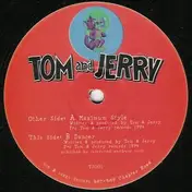 tom and jerry - Maximum Style