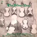 LP - Tom Anderson • Aly Bain • Trevor Hunter • Davie Tulloch - The Silver Bow - Shetland Folk Fiddling