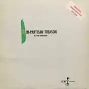Tom Anderson - Bi-Partisan Treason